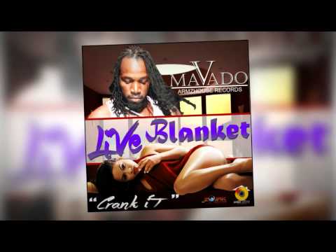 Mavado - Live Blanket (Crank It) Explicit-(Armz House Records)