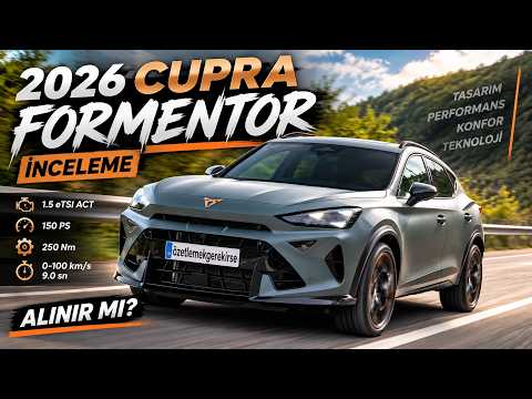 Video Cupra Formentor 2026: Art?lar? ve Eksileri!
