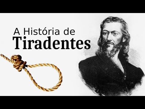 A História de Tiradentes