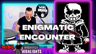 Enigmatic Encounter  Undertale: Last Breath | WiseDrums LIVE Highlight