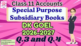 Q3 and 4| Special Purpose Subsidiary Books| DK Goel 2026-2027| Class11| Chapter 12| Sales Book