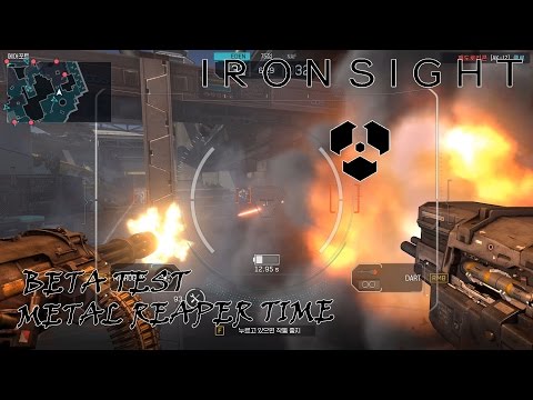 [IRON SIGHT] BETA TEST : METAL REAPER TIME - 아이언사이트 베타 테스트 : 메탈리퍼