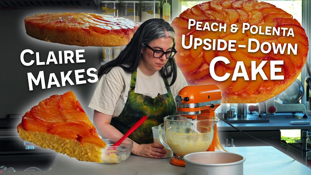 How To Make Peach Upside Down Cake | Claire Saffitz Recipe