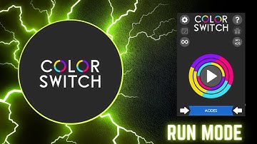 Color Switch Game | Satisfying Game | Run Mode