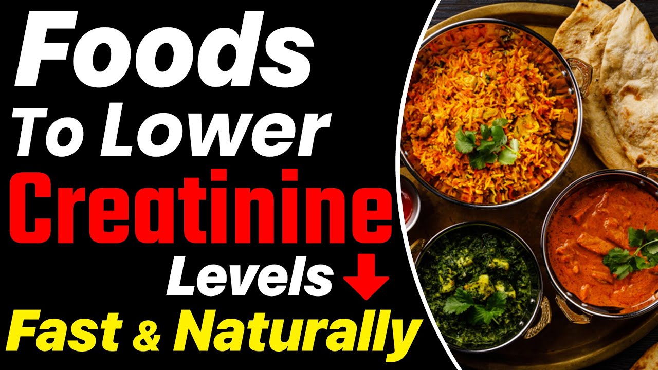 Foods to Lower Creatinine Levels Fast & Naturally - YouTube