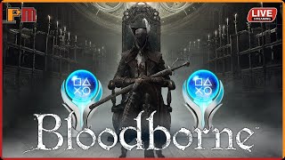 Platinando BLOODBORNE!