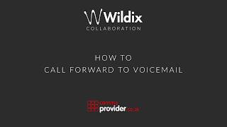 Wildix collaboration guide on how to forward a call to voicemail Wealth