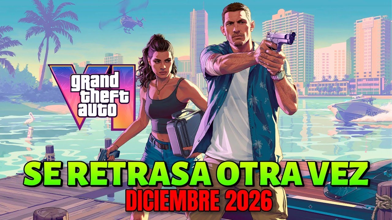 GTA 6 Podria RETRASARSE De Nuevo A Finales Del 2026 YouTube 