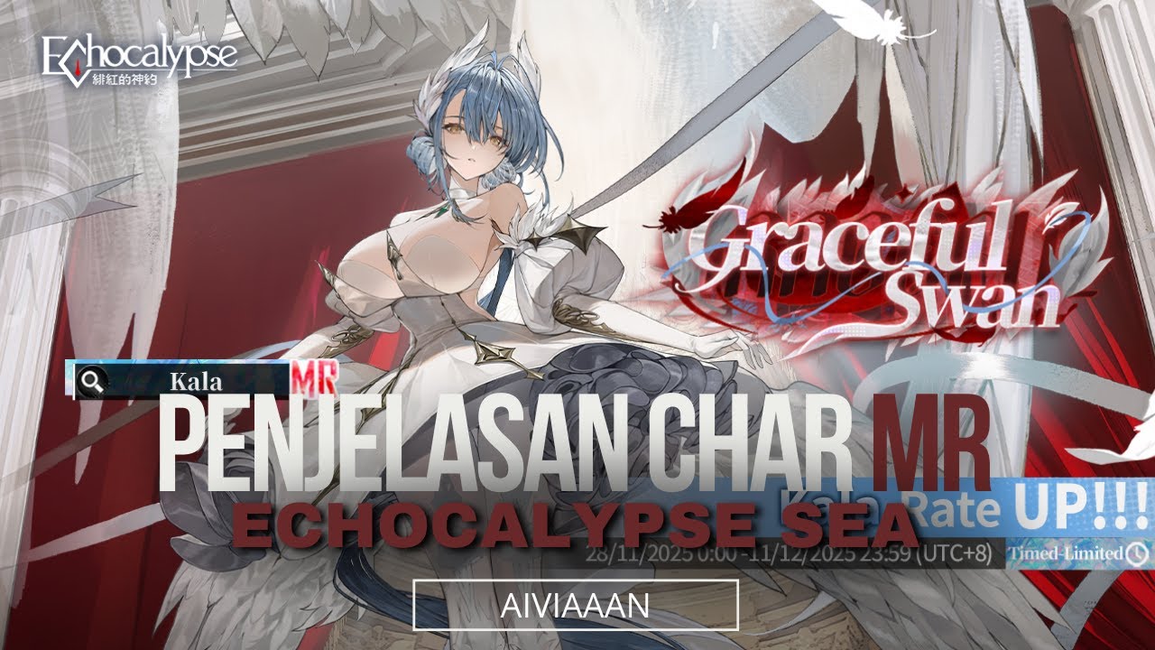 Kelebihan Karakter MR dan Apakah "Kala" Worth it untuk di Dapatkan?? - Echocalyse SEA