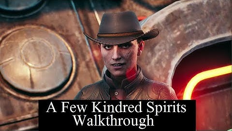 The Outer Worlds - A Few Kindred Spirits Walkthrough