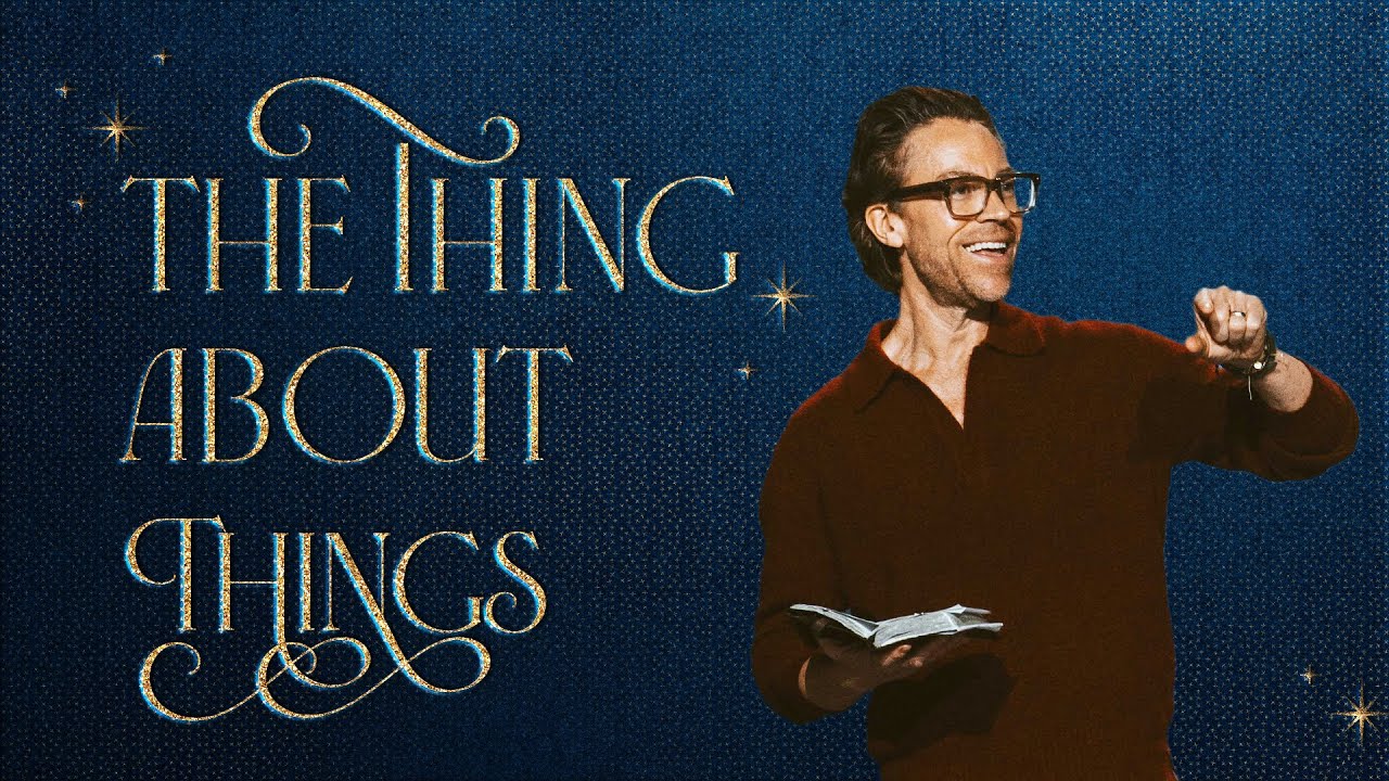 The Thing About Things | Church Online | Jared Herd - YouTube