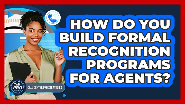 How Do You Build Formal Recognition Programs For Agents?