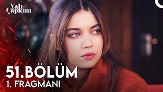 Yalı Çapkını 51.  1. Fragmanı | Sen Bu Eli Tutabilecek Misin? Resimi