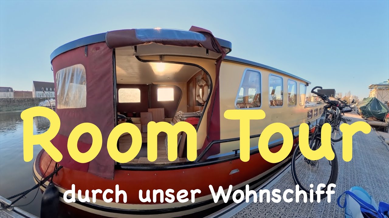 #25-06 Room Tour durch unser Wohnschiff