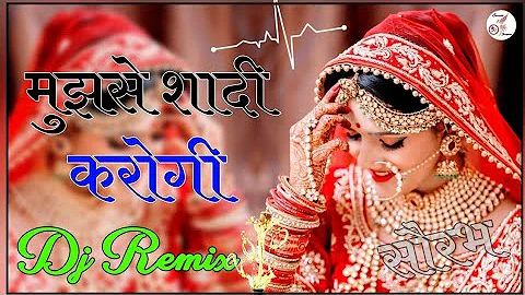 Mujhse Shaadi karogi dj song | Meri dulhan banogi song dj 🔊 | Govinda songs dj | #Nawabmpwale #song