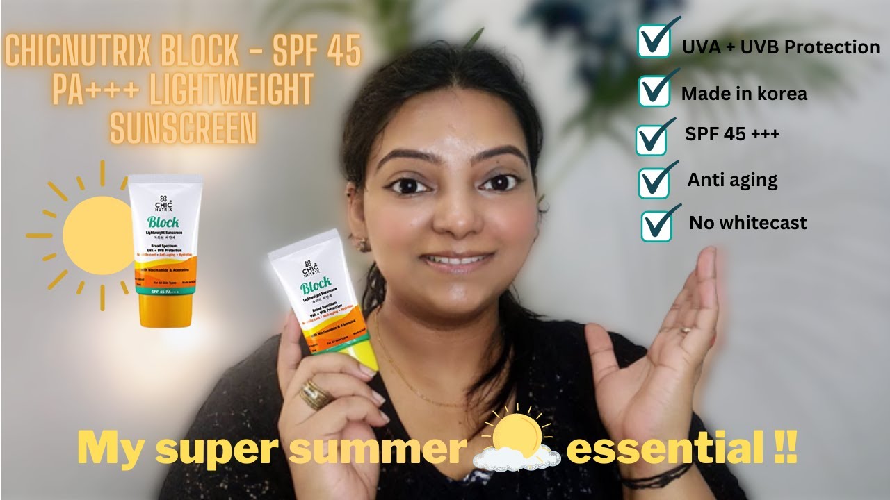 Best Sunscreen How to choose Sunscreen? Sun Block NO White Cast