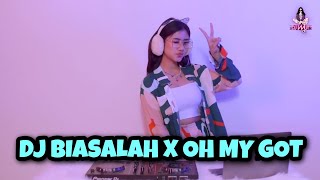 ASIK BANGET ! DJ BIASALAH X OH MY GOT (DJ IMUT REMIX)
