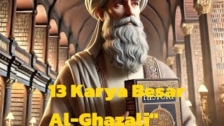13 Karya Terbesar Alghazali Yang Mengubah Dunia Islam