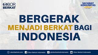 Obor Berkat Indonesia - A Friend During Disaster