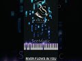 RIVER FLOWS IN YOU | YIRUMA #piano #pianosolo #musicalnotes