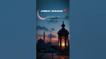 Muḥammad ﷺ Master Of All Worlds Jumma Mubarak 