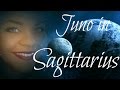 MEET JUNO IN SAGITTARIUS IN THE NATAL CHART