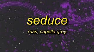 [ 1 HOUR ] Russ - Seduce (lyrics) ft Capella Grey  she wanna ride me while she smoke weed song