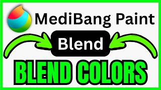 How To BLEND COLORS In MediBang Paint (QUICK &amp; EASY) 2026
