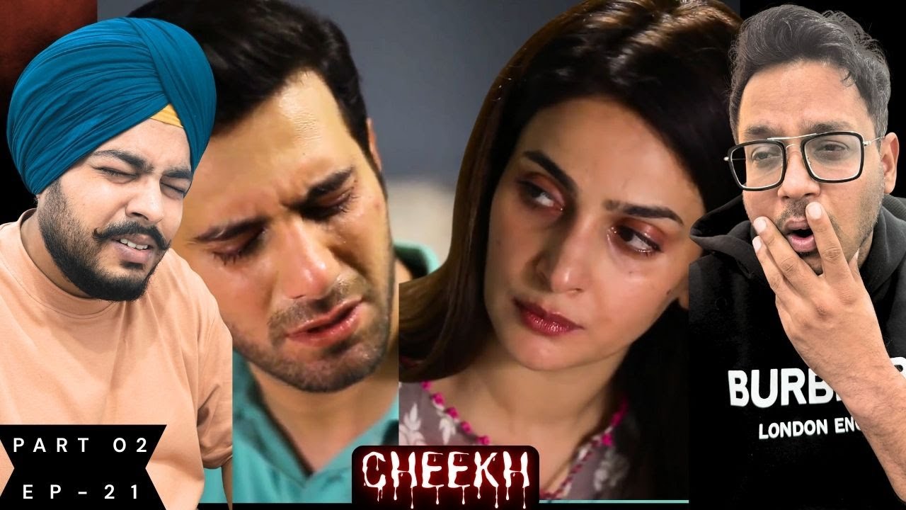Cheekh Episode 21 Reaction | Part 02 | The Aftermath Is Even More Disturbing | Reaction Chamber