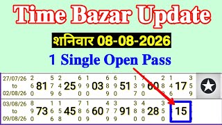 Time Bazar 08/08/2026 Saturday 1 Single Open Pass Successful Video Solution screenshot 5