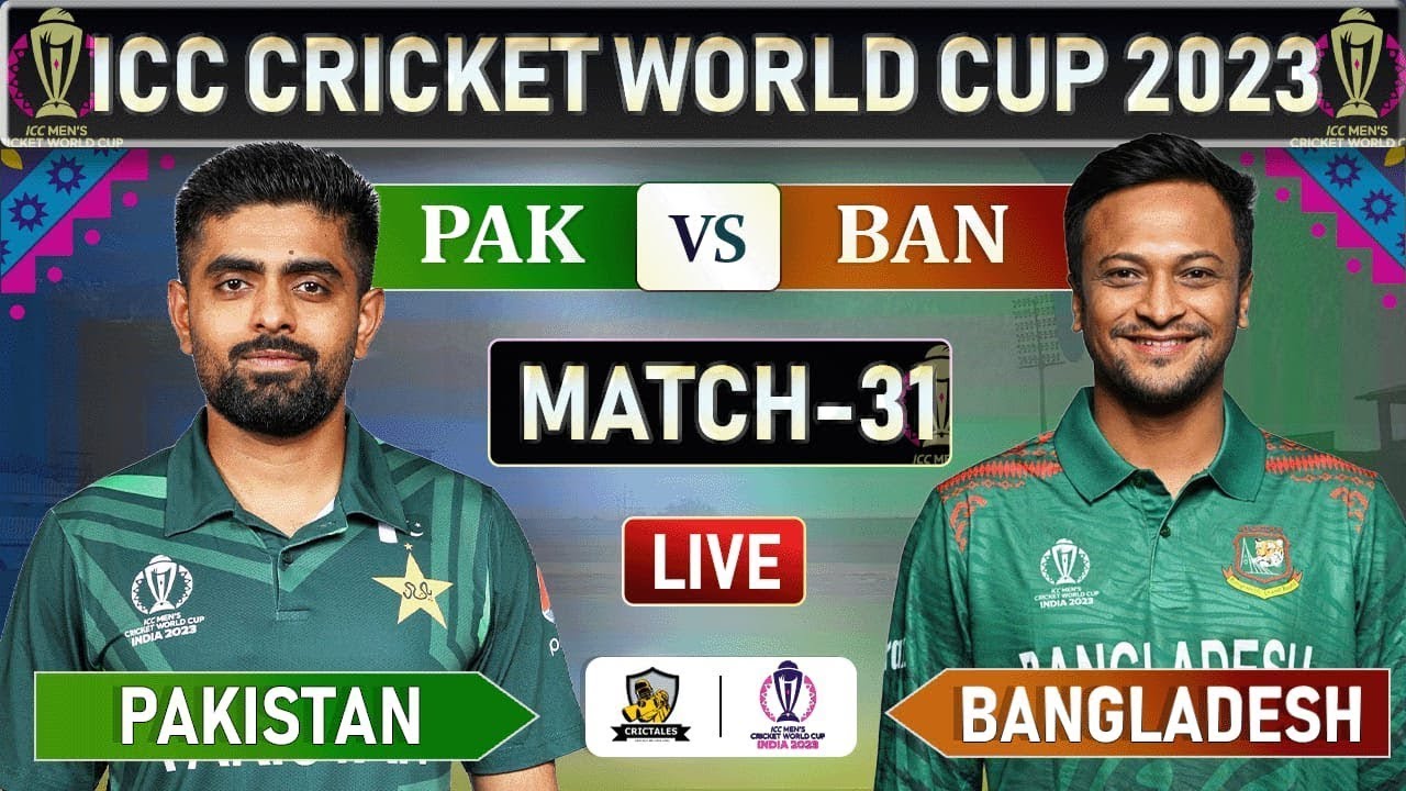 Pakistan vs Bangladesh BallbyBall score Match 31 World Cup 2023