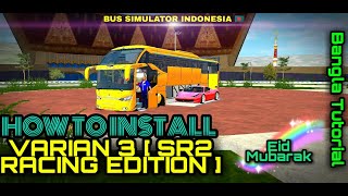 | BUSSID MOD | Varian3 ( SR2 RACING EDITION)  Mod For Bus Simulator Indonesia | BUSSID BUS MOD |