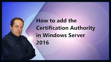 How to add the Certification Authority in Windows Server 2016