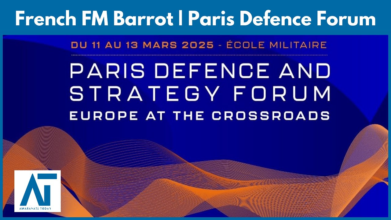 Live: French FM Barrot Speech at Paris Defence & Strategy Forum | Europe Security & Defence