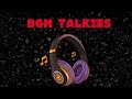 Bgm talkies official intro 