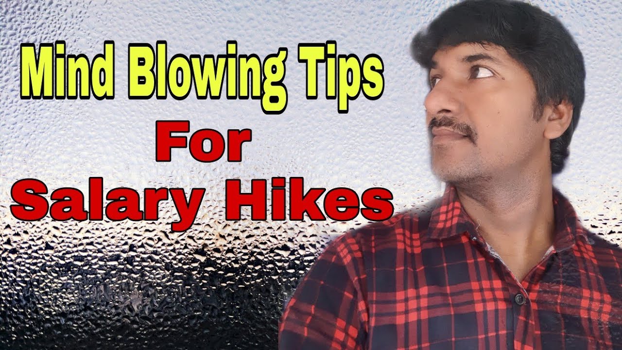 Best Tips To Get Salary Hike In IT Industry Telugu YouTube best-tips-to-get-salary-hike-in-it-industry-telugu-youtube