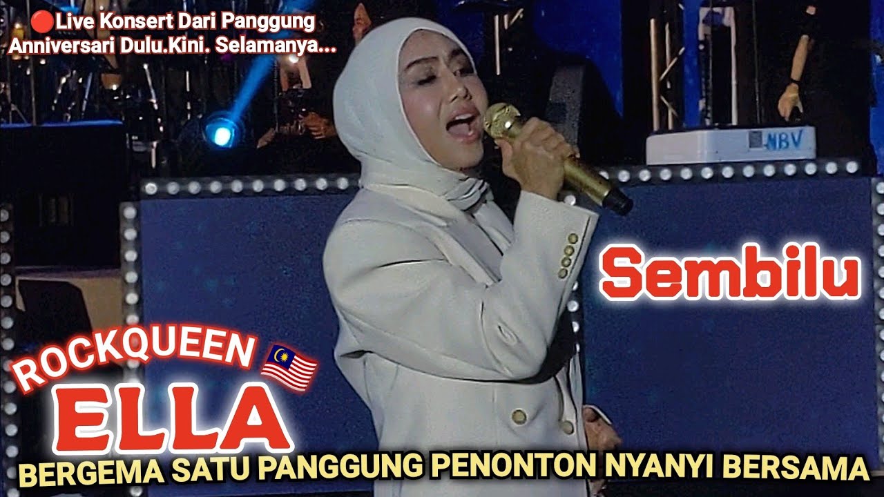 🔥ROCKQUEEN 🇲🇾 ELLA - Sembilu 🔴Live Konsert Dari Panggung Anniversari Dulu.Kini.Selamanya...