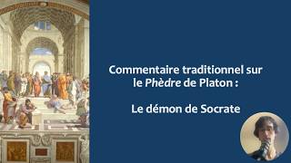 Le Phèdre de Platon — Chapitre 13 — Le démon de Socrate