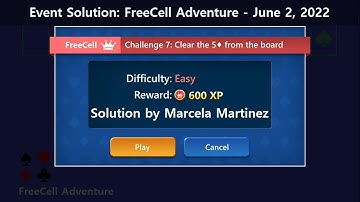 FreeCell Adventure Game #7 | June 2, 2022 Event | Easy