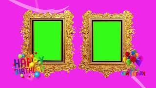 Birthday frame green screen