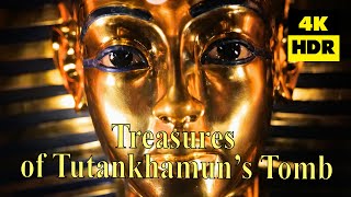 Treasures of Tutankhamun's tomb (4K HDR)