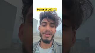 power of UGC 🦾