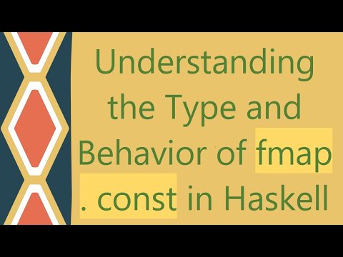 Understanding the Type and Behavior of fmap . const in Haskell