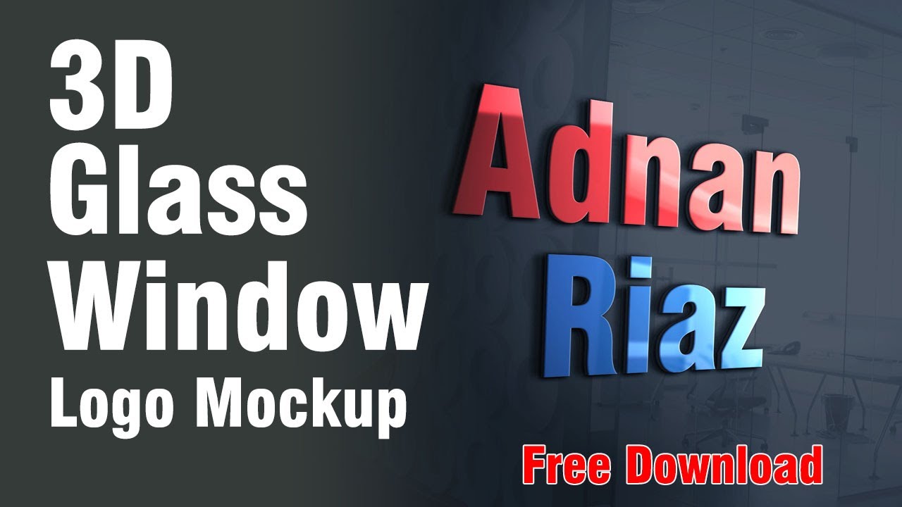 Download 3D Glass Window Logo Mockup in Photoshop| free download by @Adnan Riaz - YouTube