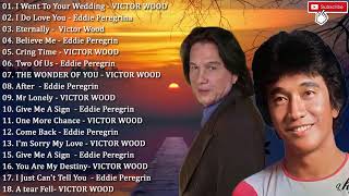 LUMANG TUGTUGIN NA MASARAP PAKINGGAN SA UMAGA   Eddie Peregrin, VICTOR WOOD Greatest Hits Love Song