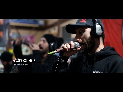 XpresidentX | Superhumanos (Directo en estudio) [GECKO SESSIONS]