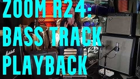 Zoom R24: Bass Guitar Track Playback with High Pass Filter and Amplification.