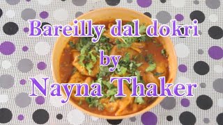 Bhareli Dal Dhokli- Nayna Thaker Tasty Rasoi gujarati dish. ભરેલી દાળ ઢોકળી નયના ઠાકર ટેસ્ટી રસોઇ.