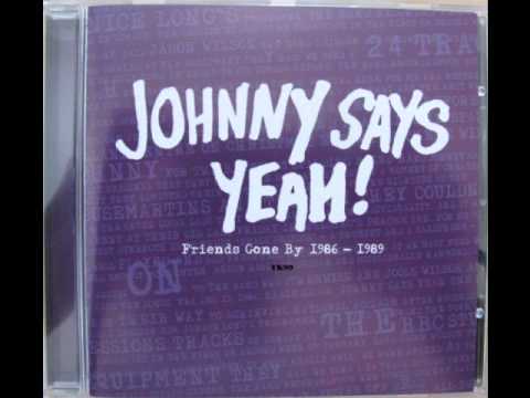 Johnny Says Yeah! - Better Off Dead (1987) (Audio)
