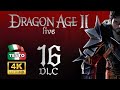 Dragon Age II - Parte 16 [DLC]: Legacy | Live Commentary ITA [4K]